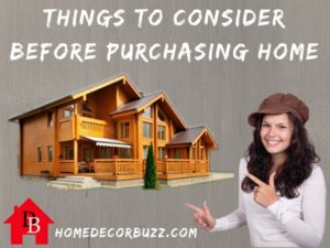 10 Things to Consider Before Buying Home